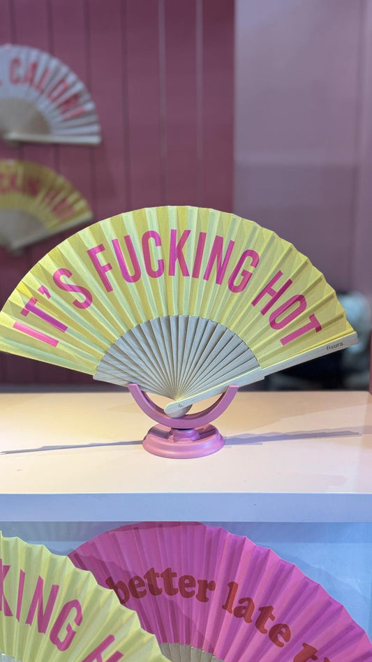 Abanico "It's fucking hot"